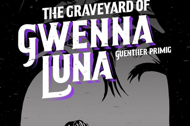 The Graveyard of Gwenna Luna by Guenther Primig, published through Barksin, reintroduces readers to troubled teenage witch Gwenna Luna, and draws us into six more of her unnerving nightmares.