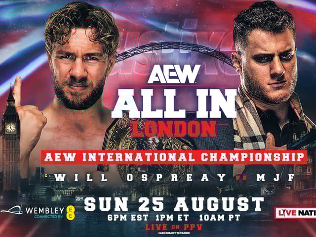Will Ospreay looks to regain the belt shown over his shoulder in this image from MJF at AEW All In London this weekend at Wembley Stadium.