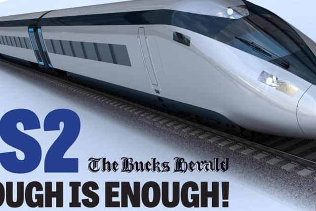 The Bucks Herald has been running a HS2: Enough Is Enough campaign