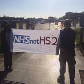 NHS not HS2 banner at protest in Steeple Claydon on Thursday