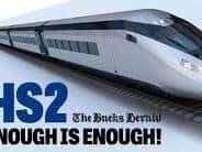 The Bucks Herald says: HS2 - Enough is Enough!