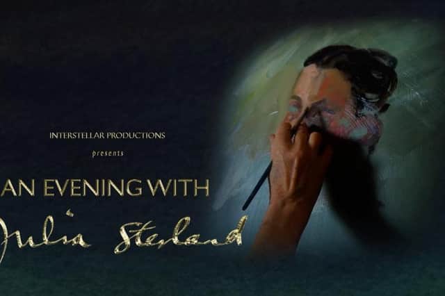 An Evening with Julia Sterland is on at the Waterside Theatre on November 11
