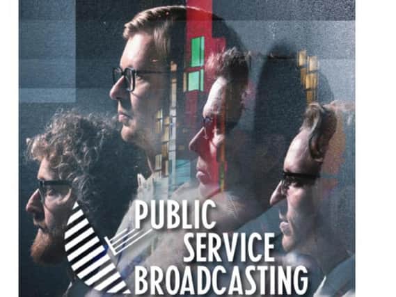 Public Service Broadcasting are coming to Aylesbury