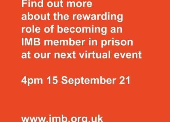 Aylesbury Youth Offenders Institution is looking for volunteers to do an extraordinary job on the Independent Monitoring Board