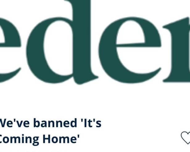 Eden announces to retailers they will temporarily ban "It's Coming Home" to avoid jinxes