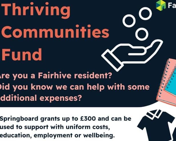 All Fairhive residents are eligible to apply for grants