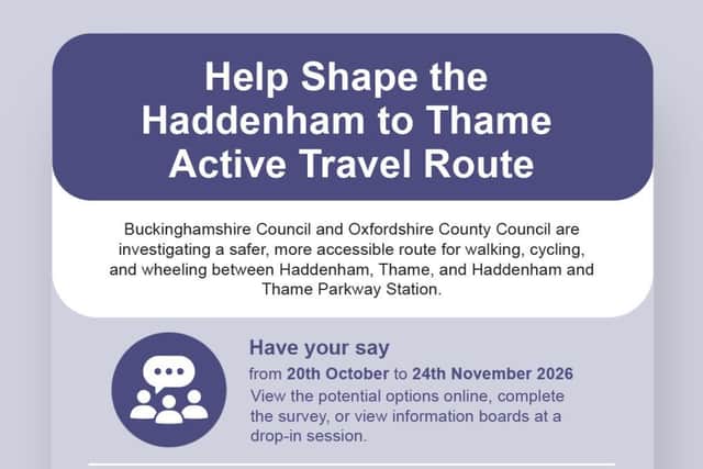 A consultation is taking place on options for an active travel route between Haddenham and Thame