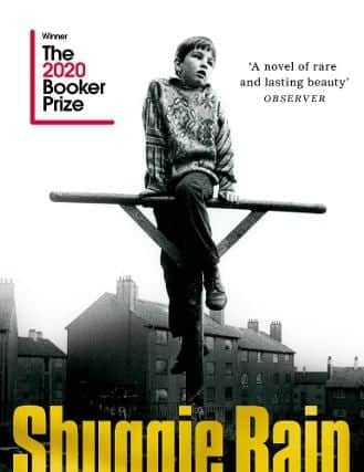 Shuggie Bain, Winner of the 2020 Booker Prize, £7.37