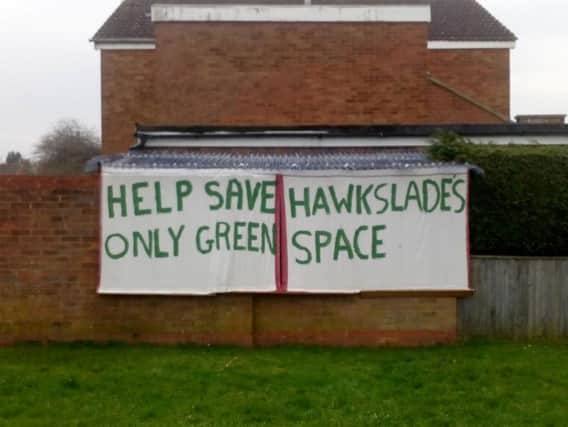 Hawkslade's last green space sacrificed for NINE homes