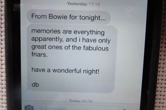 David Bowie's text to David Stopps regarding the Friars exhibition PNL-161101-134647001